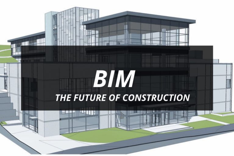 BIM - The Future Of Construction - Paramount Estimating